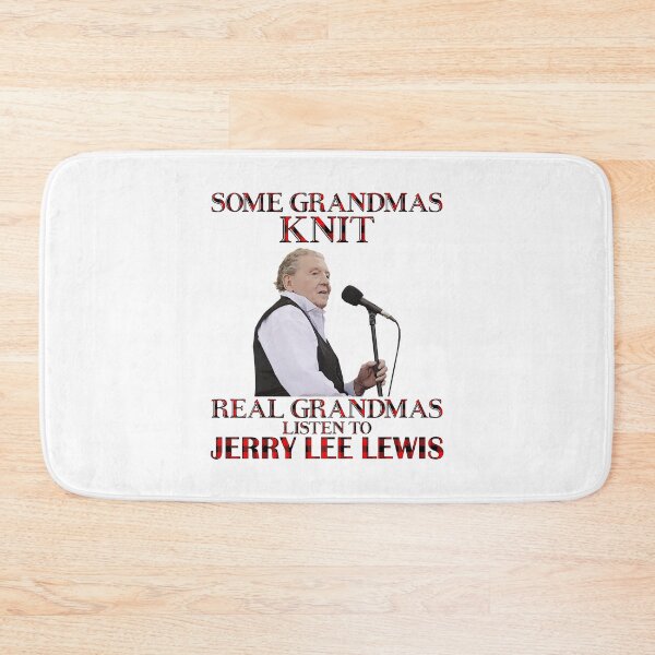 Item preview, Some Grandmas Knit Real Grandmas Listen to Jerry Lee Lewis designed and sold by Suzanne86.