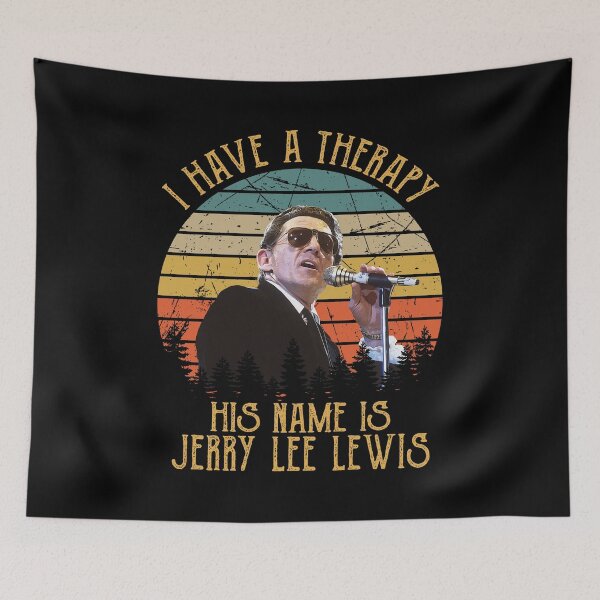 Item preview, I Have A Therapy His Is Jerry Lee Lewis designed and sold by Suzanne86.