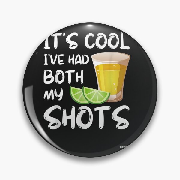 Item preview, Funny Its Cool Ive Had Both My Shots Shirt  Tequila Drink TShirt13 designed and sold by blancatawa.