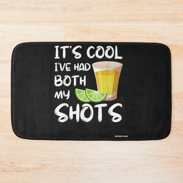 Item preview, Funny Its Cool Ive Had Both My Shots Shirt  Tequila Drink TShirt13 designed and sold by blancatawa.