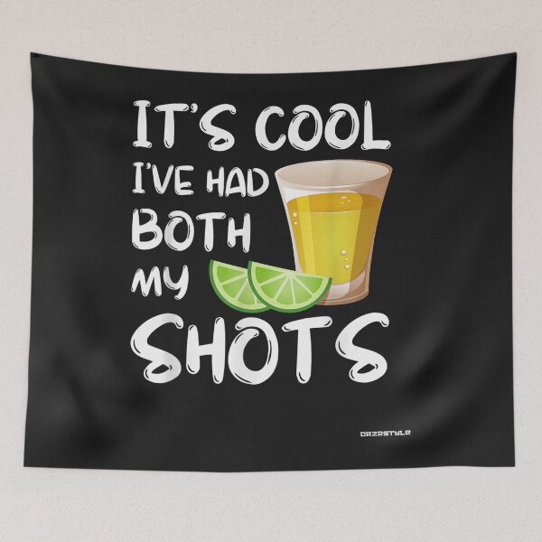 Item preview, Funny Its Cool Ive Had Both My Shots Shirt  Tequila Drink TShirt13 designed and sold by blancatawa.
