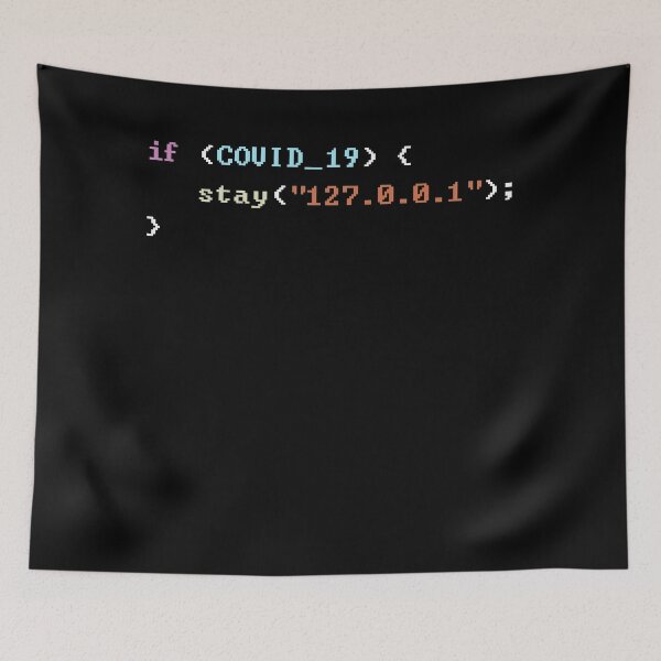 Item preview, Stay Home 127.0.0.1 | If There's Covid 19 Programming Coding Lines Terminal designed and sold by SkyStract.