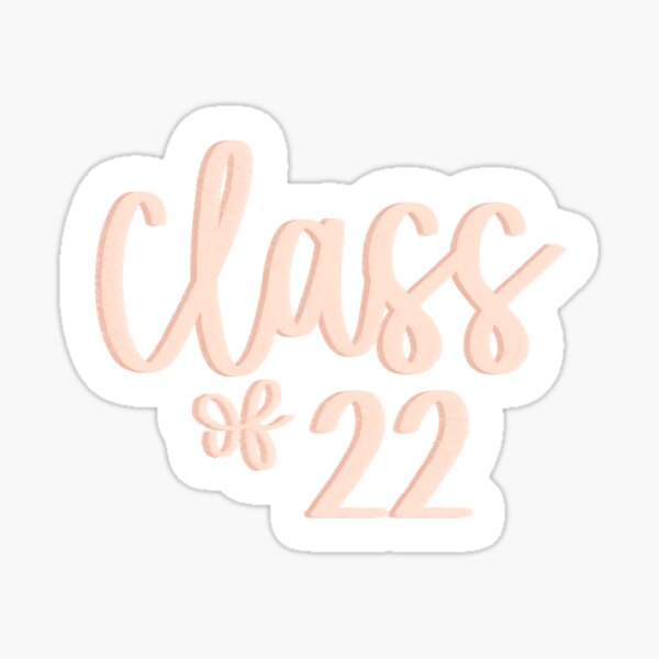 "layered class of 22" Sticker for Sale by letteringco | Redbubble