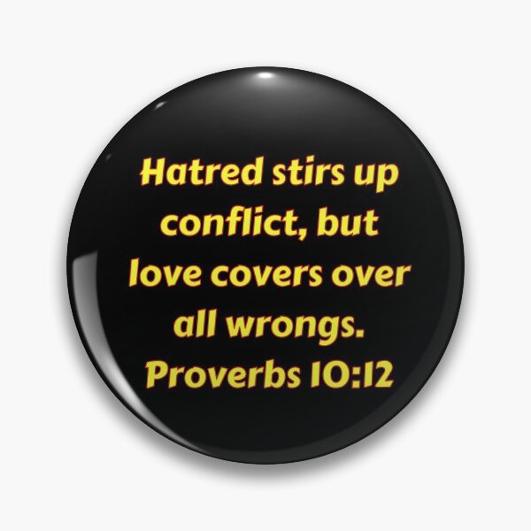 Artikelvorschau, Bible Verse Proverbs 10:12 entworfen und verkauft von Prayingwarrior.