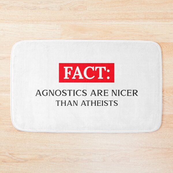 Item preview, Agnostics Are Nicer Than Atheists (White) designed and sold by AbsurdlyEpic.