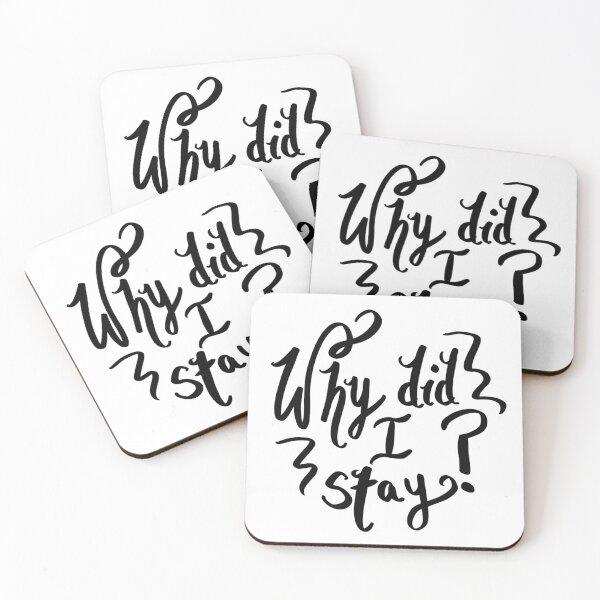Item preview, Why did I stay? designed and sold by Kelsey Woods.