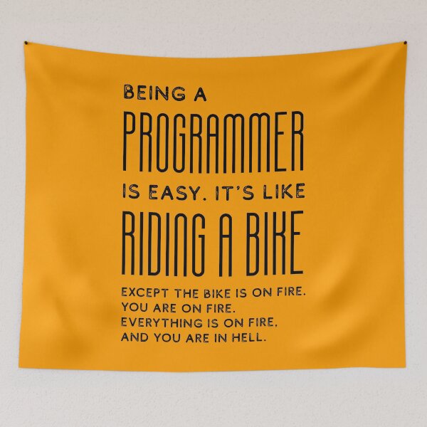 Item preview, Being a programmer is easy. It's like riding a bike - Funny Programming Jokes designed and sold by SkyStract.