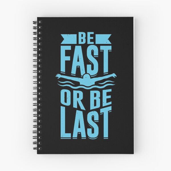 Item preview, Be Fast Or Be Last Swimming Swimmer Gift designed and sold by Marcid95.