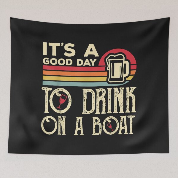 Item preview, Its A Good Day To Drink On A Boat TShirt2 designed and sold by blancatawa.