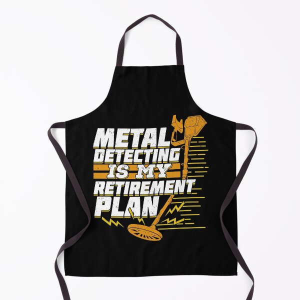 Item preview, Metal Detecting Is My Retirement Plan designed and sold by Marcid95.