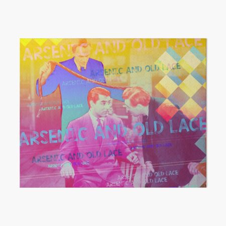 Arsenic and old lace Galeriedruck