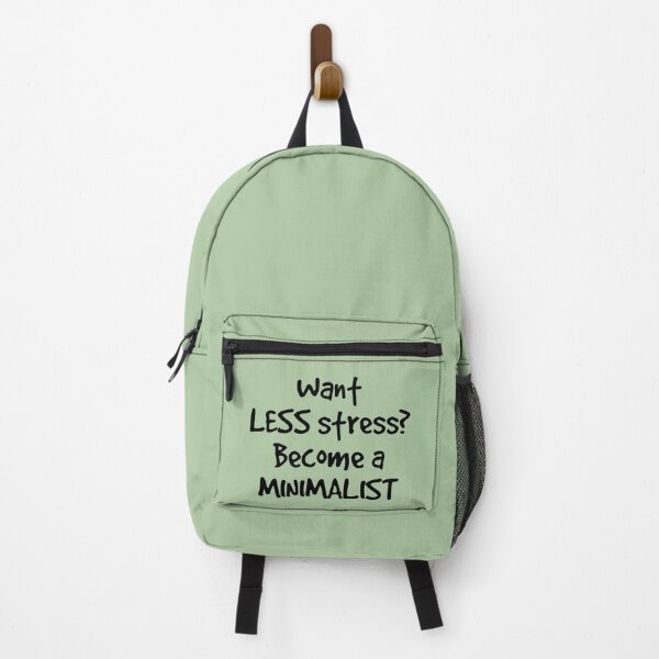Item preview, Want Less Stress? Become a Minimalist designed and sold by Twittlefish.