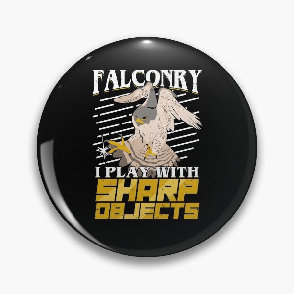 Item preview, Falconry I Play With Sharp Objects Falconer Gift designed and sold by Marcid95.