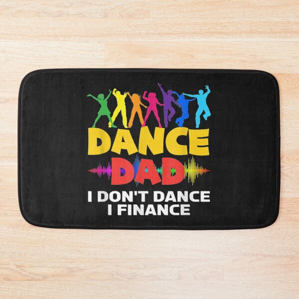 Item preview, Mens Funny Dance Dad I Dont Dance I Finance Dancing Dad TShirt7 designed and sold by blancatawa.