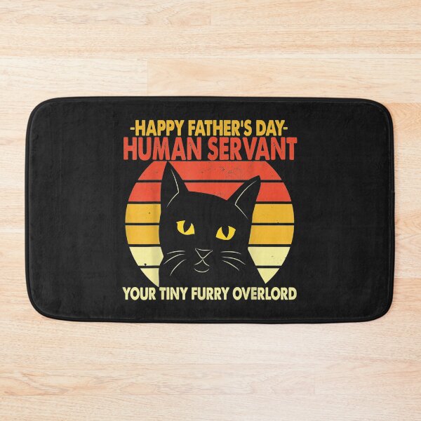 Item preview, Mens Happy Fathers Day Human Servant Your Tiny Furry Overlord TShirt11 designed and sold by blancatawa.