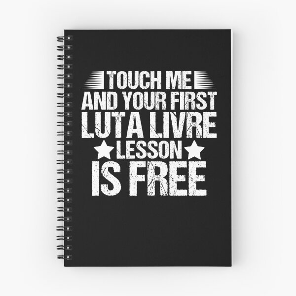 Item preview, Touch Me And Your First Luta Livre Lesson Is Free Grapplers designed and sold by Nessshirts.