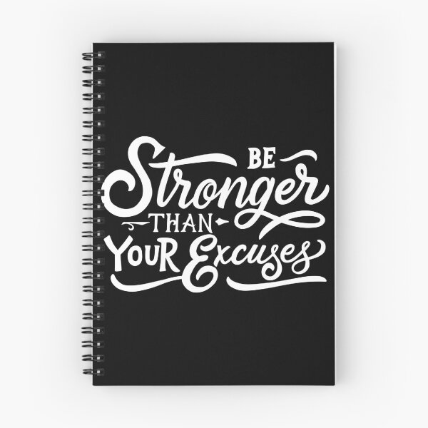 Item preview, Be Stronger than Your Excuses designed and sold by Gavinstar.
