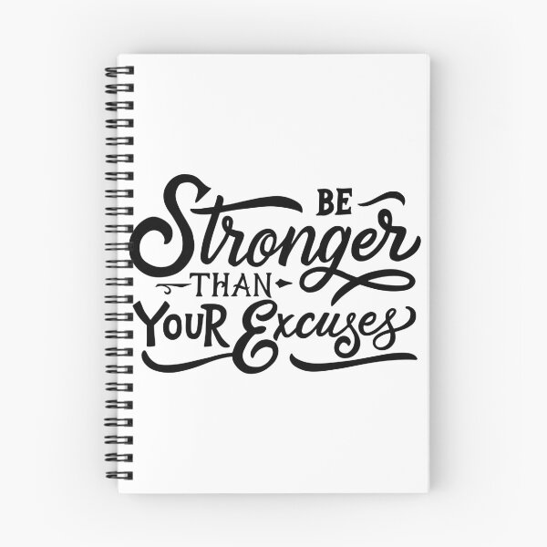 Item preview, Be Stronger than Your Excuses designed and sold by Gavinstar.