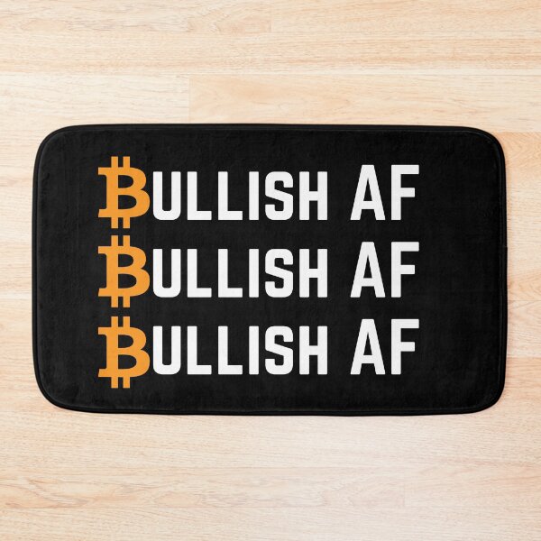 Item preview, Bullish AF Bitcoin BTC Typography Design designed and sold by Unworldly.