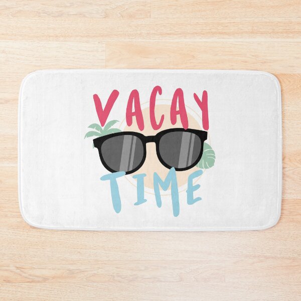 Item preview, Vacay Time designed and sold by PaulSDesign.