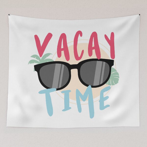Item preview, Vacay Time designed and sold by PaulSDesign.