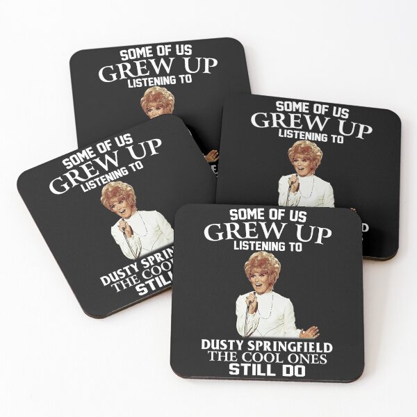 Item preview, Some Of Us Grew Up Listening To Dusty Springfield The Cool Ones Still Do designed and sold by griffithspoppy.