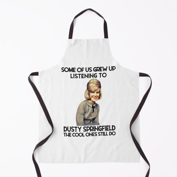 Item preview, Some Of Us Grew Up Listening To Dusty Springfield The Cool Ones Still Do designed and sold by griffithspoppy.