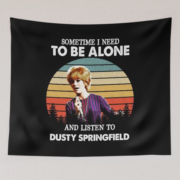 Item preview, Sometime I Need To Be Alone and Listen To Dusty Springfield Vintage designed and sold by griffithspoppy.