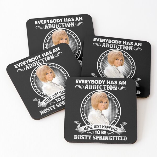 Item preview, Everybody Has An Addiction Mine Just Happens To Be Dusty Springfield designed and sold by griffithspoppy.