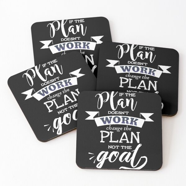 Item preview, If the plan doesnt work change the plan not the goal designed and sold by Drop and wear.