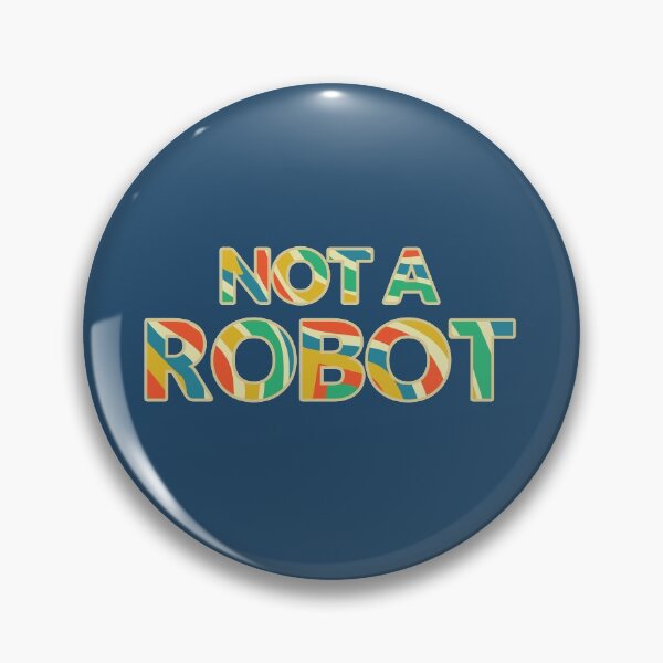 Item preview, Humor Sticker - Not a Robot designed and sold by Winterrr.