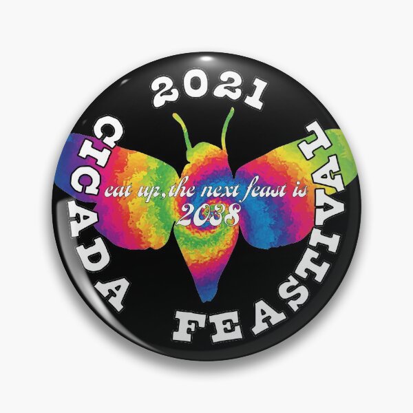 Item preview, Cicada Feastival 2021 | eat up next feast 2038 | Festival | Brood designed and sold by PotentQuotable.