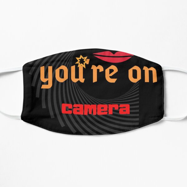Smile, you're on camera Classic T-Shirt Flat Mask