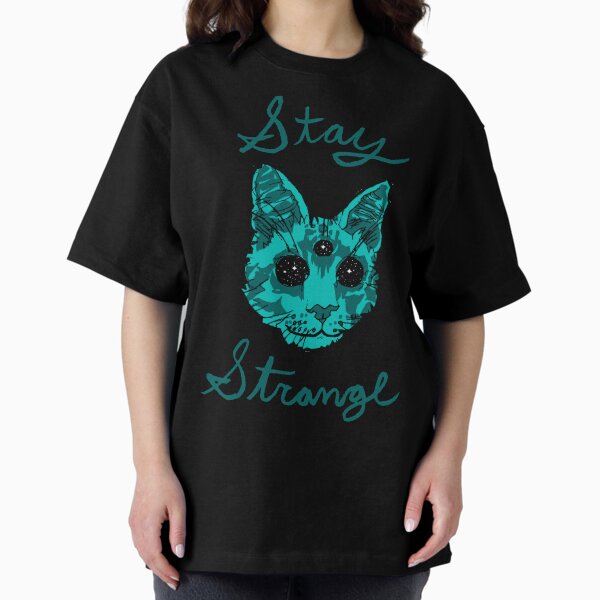 Item preview, stay strange designed and sold by HiddenStash.