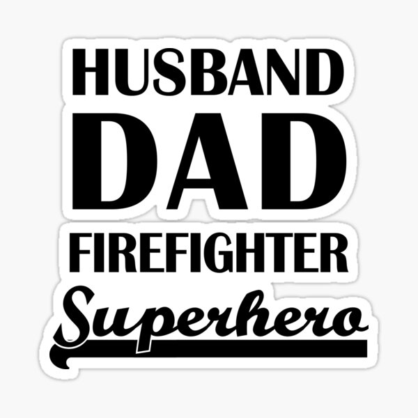 Free Free 108 Husband Daddy Protector Firefighter Svg SVG PNG EPS DXF File