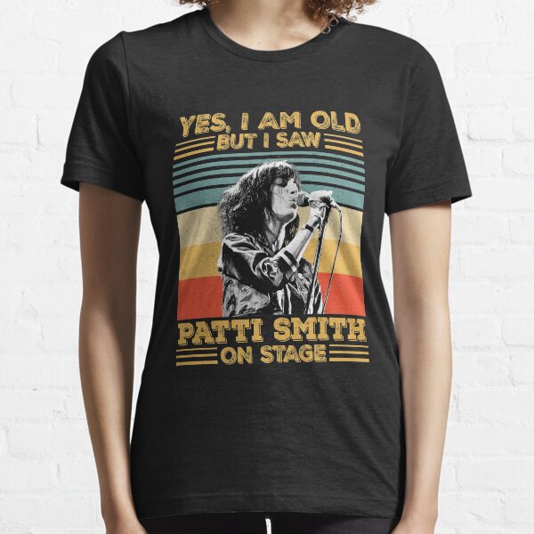 Item preview, Retro Yes I'm Old But I Saw Patti Smith On Stage designed and sold by davisarchie.