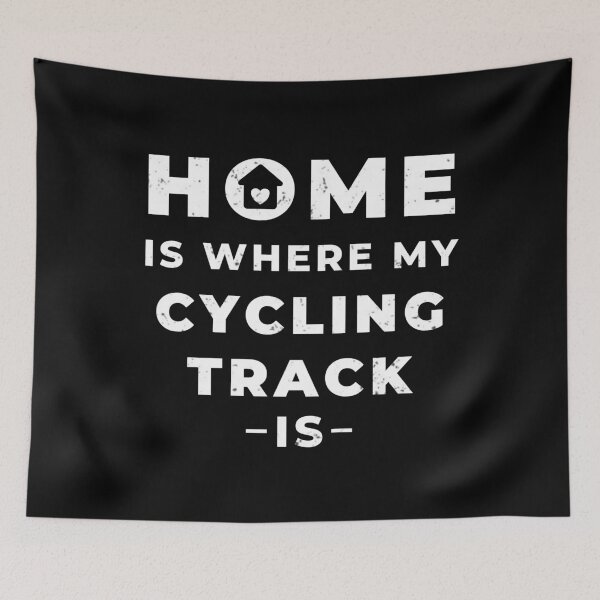 Item preview, Home is where my cycling track is designed and sold by TheGreenGoat.