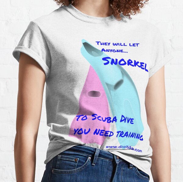 Anyone can snorkel? Classic T-Shirt