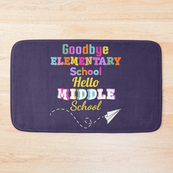 Item preview, Goodbye Elementary School Hello Middle School  designed and sold by champagnemoment.