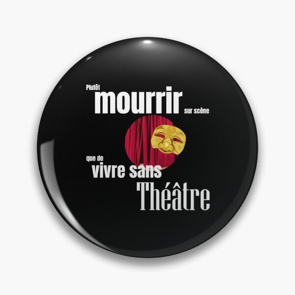 Item preview, theater gift - rather die on stage than live without a theater designed and sold by RomualdGR.