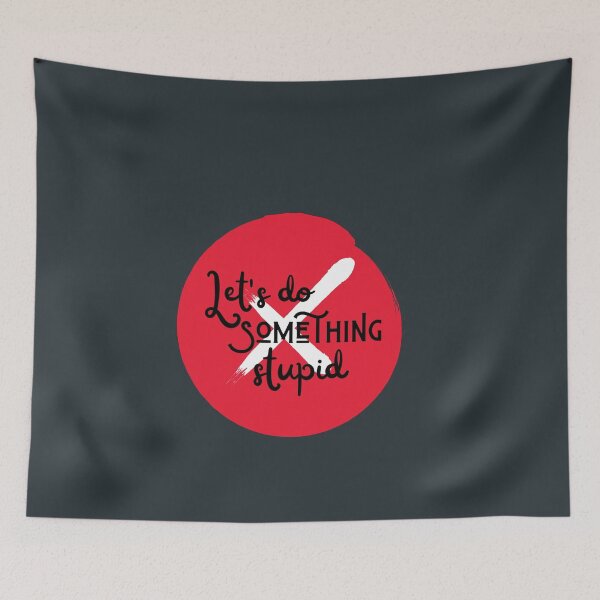 Item preview, Let's do something stupid designed and sold by Growwithme.