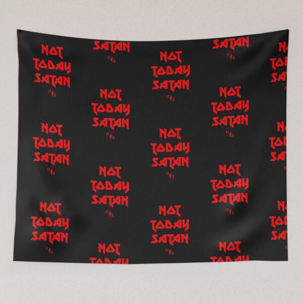 Item preview, not today satan designed and sold by MetalSatyrShop.