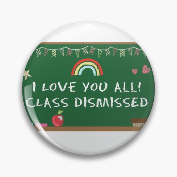 Item preview, Quote - I love you all! Class Dismissed, school chalk board print designed and sold by ThousandAutumns.