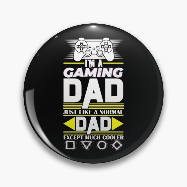 Item preview, I'm A Gaming Dad Just Like A Normal Dad Except Much Cooler - Funny Dad Birthday Gift For Father's Day designed and sold by ALITOPRINCE.