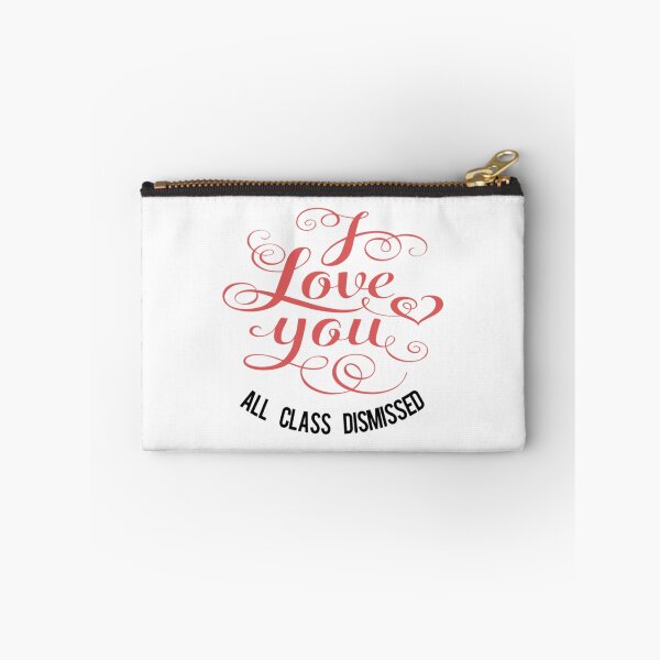 Item preview, i love you all class dismissed  designed and sold by jinyipapashop.