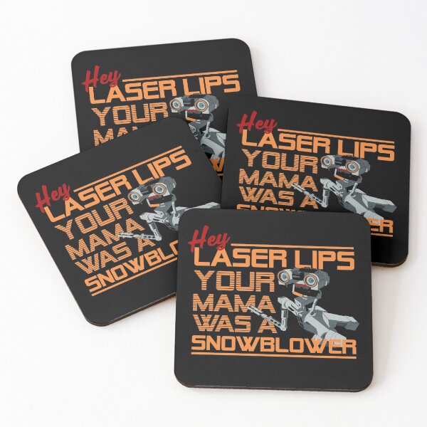 Item preview, Hey Laser Lips. Your Mama was a Snowblower! designed and sold by McPod.