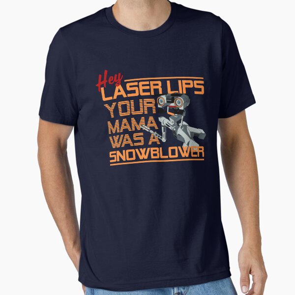 Item preview, Hey Laser Lips. Your Mama was a Snowblower! designed and sold by McPod.