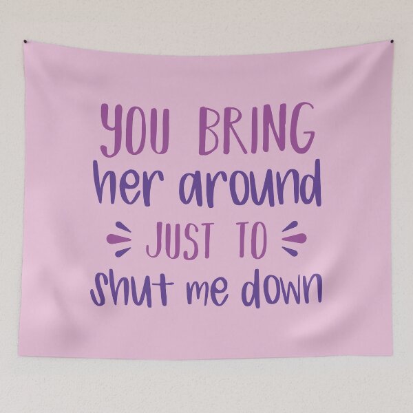 Item preview, You Bring Her Around Just To Shut Me Down (White) designed and sold by FilipeFerreira.