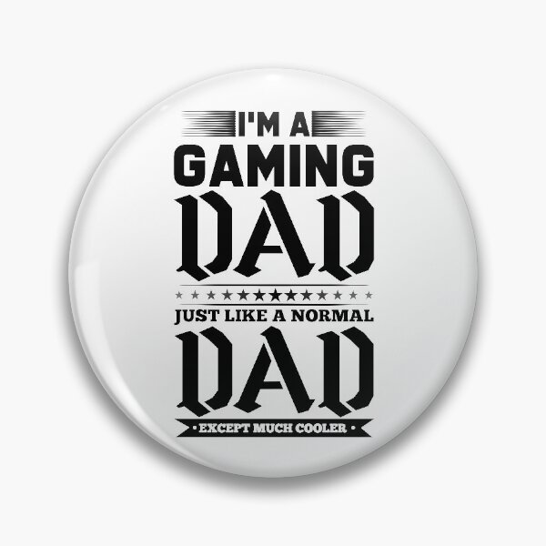 Item preview, I'm A Gaming Dad Just Like A Normal Dad Except Much Cooler - Funny Dad Birthday Gift For Father's Day designed and sold by ALITOPRINCE.