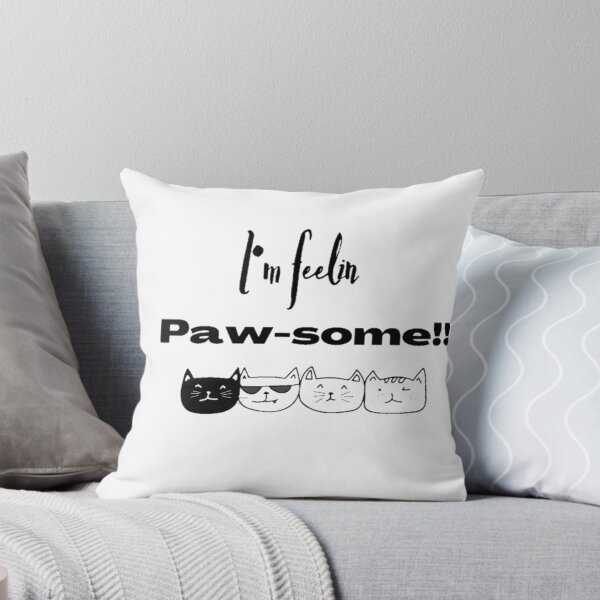Item preview, I'm feeling... paw-some?! designed and sold by SA Butterfly.